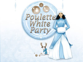 Au programme de la Poulette White Party… Des marques wouah !