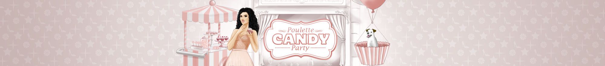 Poulette Candy Party