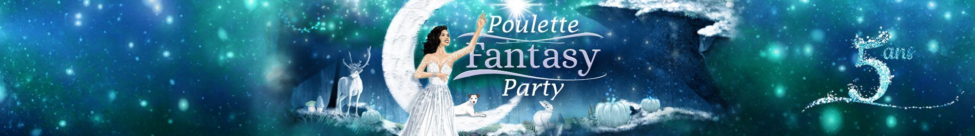 Poulette Fantasy Party