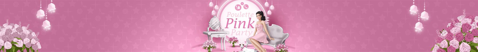 Poulette Pink Party