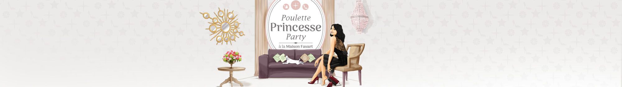 Poulette Princesse Party