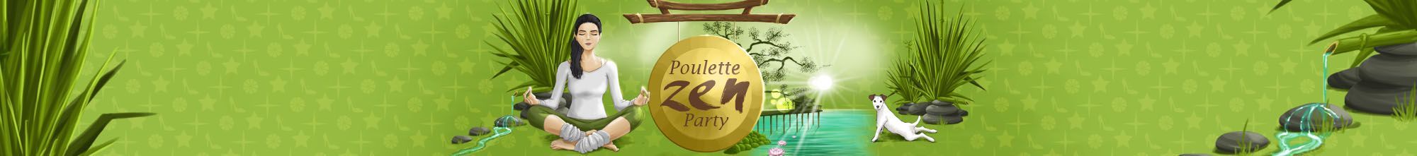 Poulette Zen Party