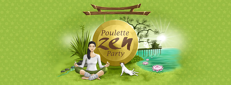 Poulette Zen Party