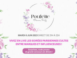 Vivez la Poulette Flowers Party en direct !